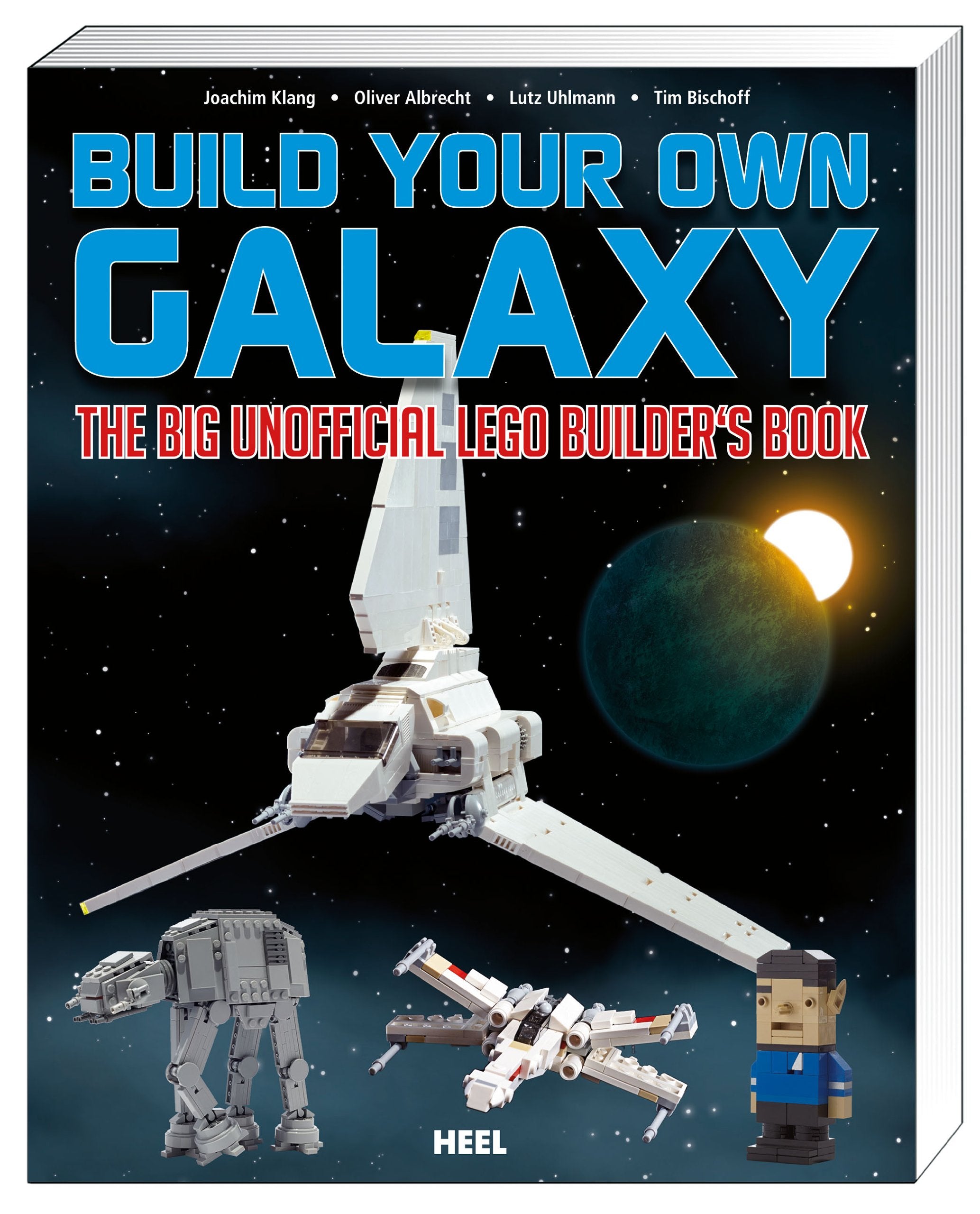 Build Your Own Galaxy: The Big Unofficial Lego Builder's Book Hobbies & Crafts
