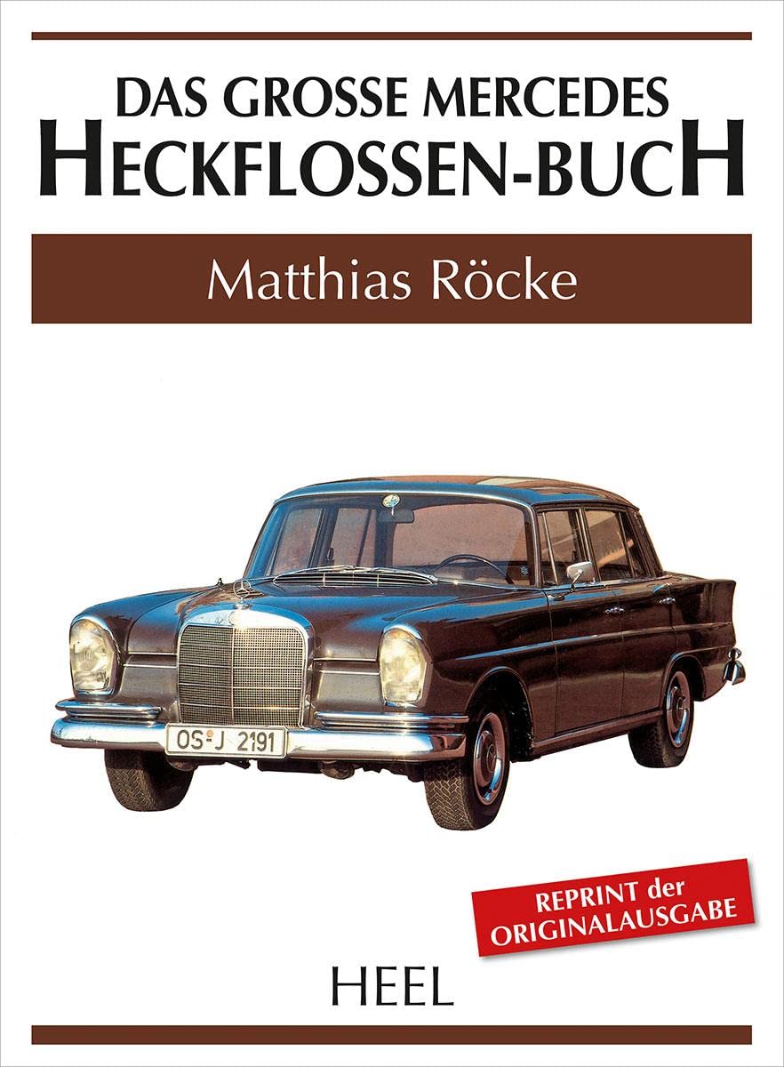 Das große Mercedes-Heckflossen-Buch Leisure, Home & Garden