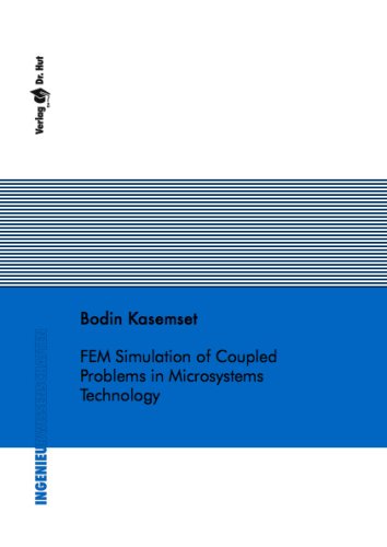 Product Image: FEM Simulation of Coupled Problems in Microsystems Technology