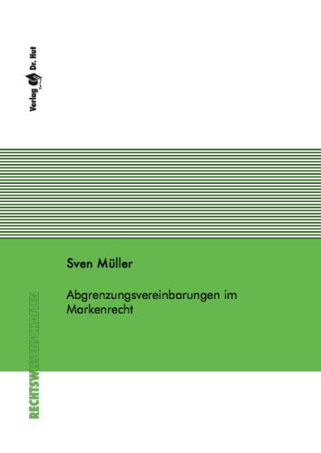 Abgrenzungsvereinbarungen im Markenrecht Law