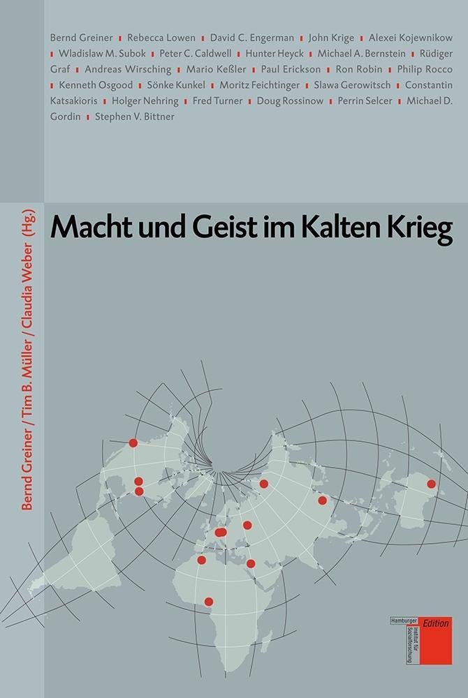 Macht und Geist im Kalten Krieg (Studien zum Kalten Krieg) Politics & History