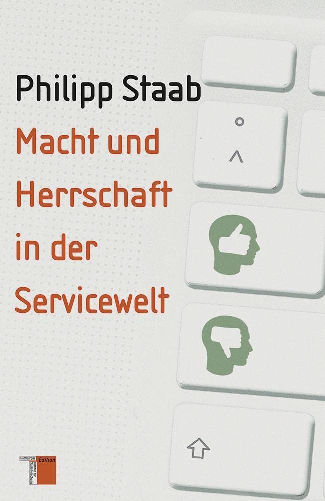 Macht und Herrschaft in der Servicewelt Social Sciences