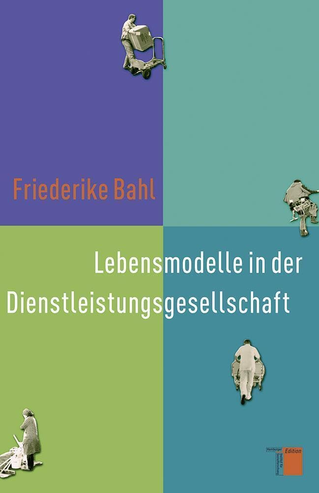 Lebensmodelle in der Dienstleistungsgesellschaft Law