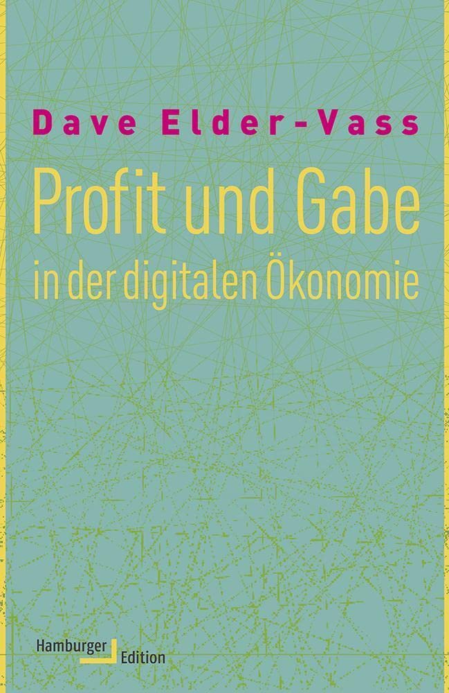 Profit und Gabe in der digitalen Ökonomie Law