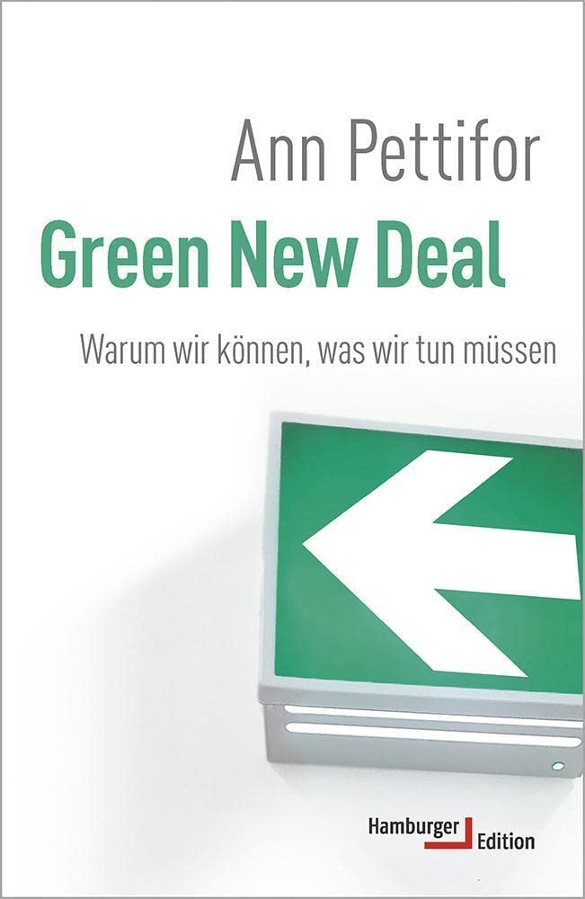Green New Deal: Warum wir können, was wir tun müssen Business, Finance & Career