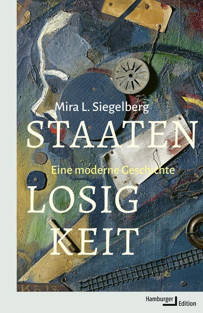 Staatenlosigkeit: Eine moderne Geschichte Law