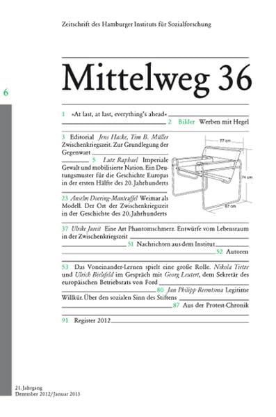 Zwischenkriegszeit. Mittelweg 36, Zeitschrift des Hamburger Instituts für Sozialforschung, Heft 6/2012 Politics & History