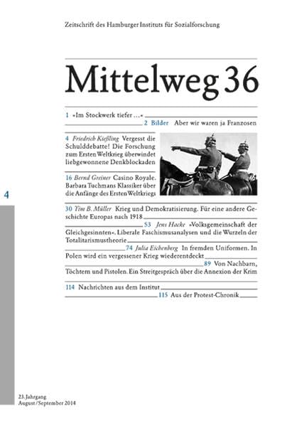 Kriegsschuld und demokratischer Neuanfang: Mittelweg 36, Zeitschrift des Hamburger Instituts für Sozialforschung, Heft 4/2014 Politics & History
