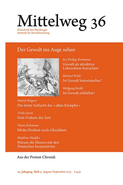 Der Gewalt ins Auge sehen. Mittelweg 36, Zeitschrift des Hamburger Instituts für Sozialforschung, Heft 4/2015 Books