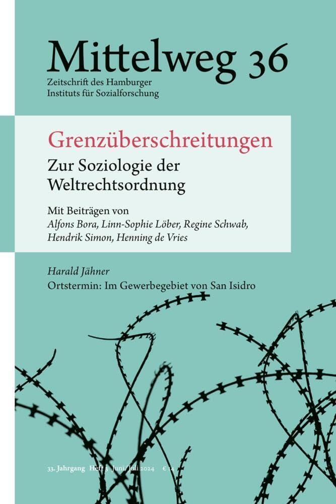 Grenzüberschreitungen. Zur Soziologie der Weltrechtsordnung Law