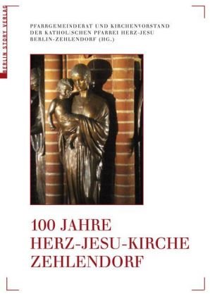 100 Jahre Herz-Jesu-Kirche Zehlendorf Books