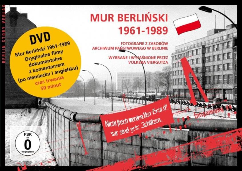 Mur Berliński 1961 – 1989 Film, Art & Culture