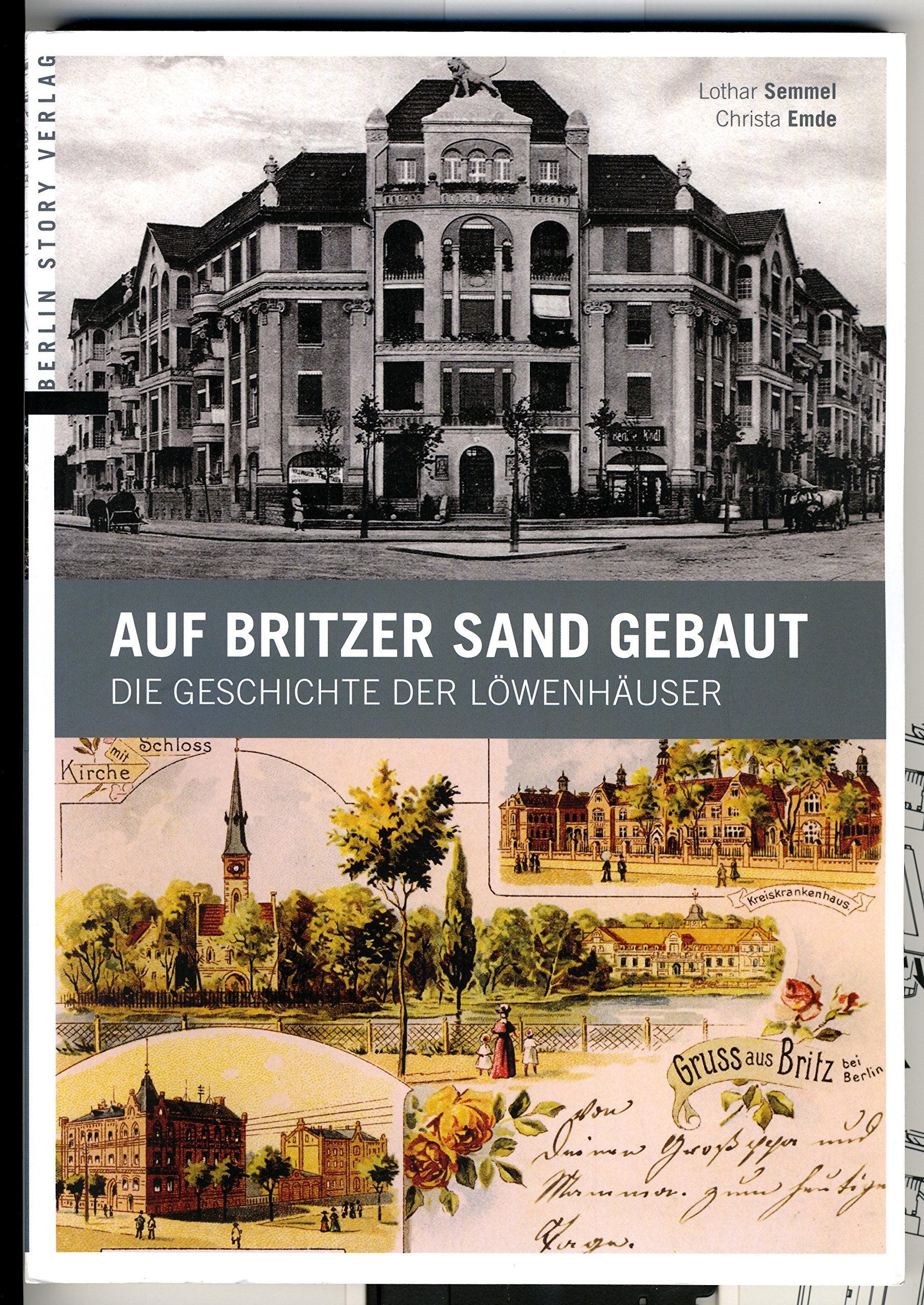 Auf Britzer Sand gebaut: Die Geschichte der Löwenhäuser Politics & History