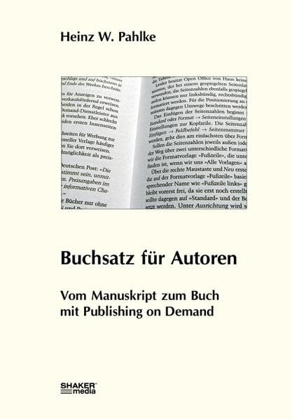 Buchsatz für Autoren: Vom Manuskript zum Buch mit Publishing on Demand Film, Art & Culture