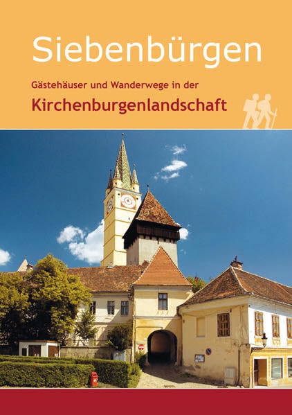 Siebenbürgen: Gästehäuser und Wanderwege in der Kirchenburgenlandschaft Leisure, Home & Garden