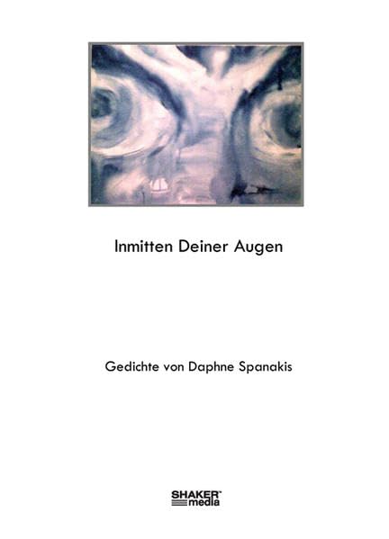 Inmitten deiner Augen: Gedichte Poetry