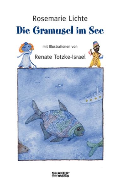 Die Gramusel im See Novels & Short Stories for children