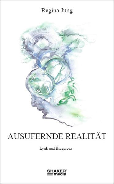 Ausufernde Realität: Lyrik und Kurzprosa Poetry