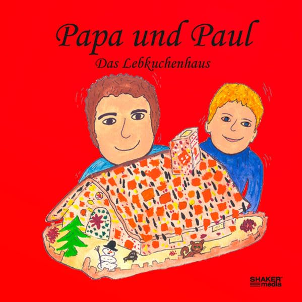 Papa und Paul: Das Lebkuchenhaus Children's books