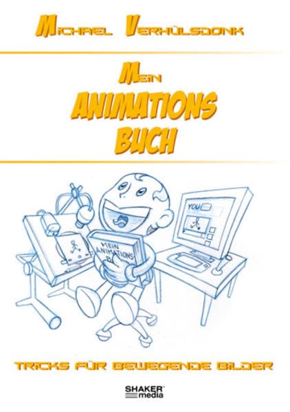 Mein Animationsbuch: Tricks für bewegende Bilder Hobbies & Crafts