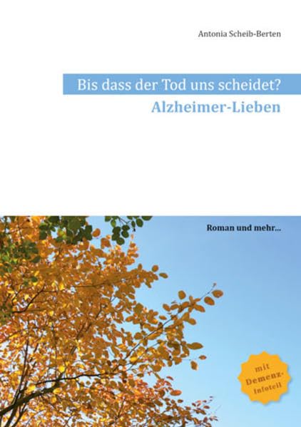 Bis dass der Tod uns scheidet?: Alzheimer-Lieben Contemporary literature