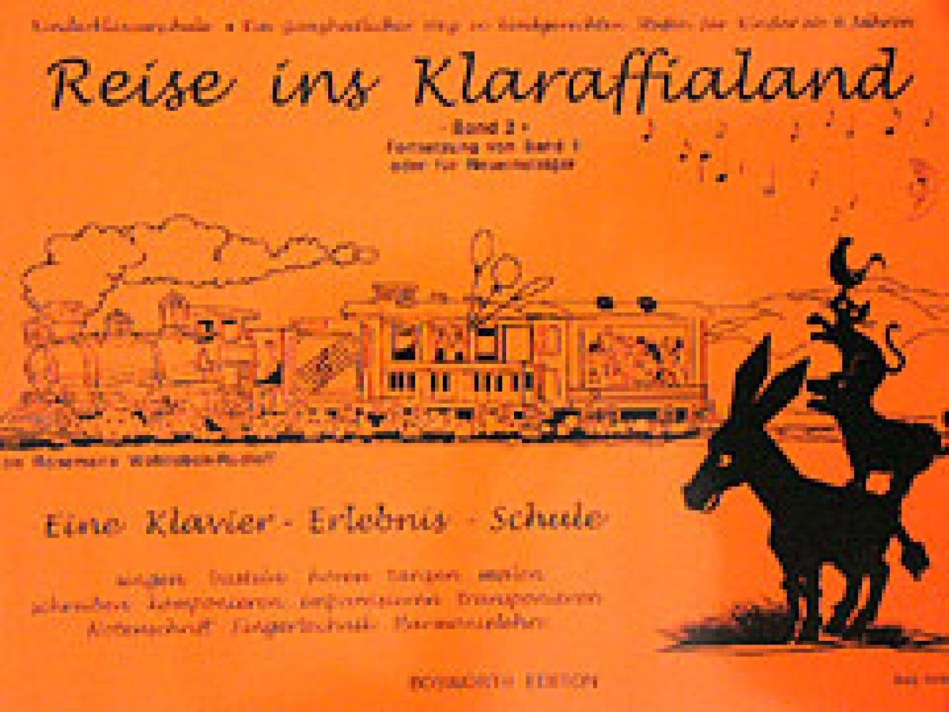 Reise ins Klaraffialand: Band 2 - Fortsetzung von Band 1, auch für Neueinsteiger Sheet Music