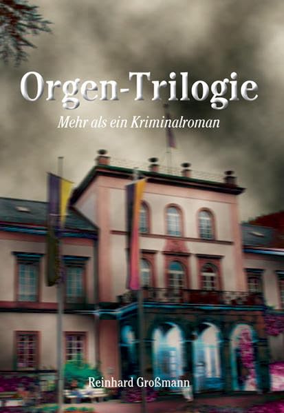 Orgen-Trilogie: Mehr als ein Kriminalroman Contemporary literature