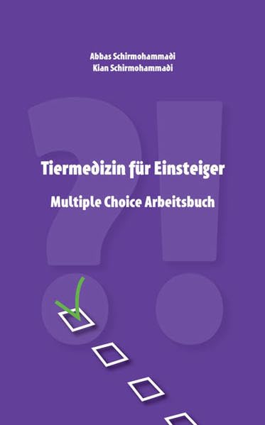 Tiermedizin für Einsteiger - Multiple Choice Arbeitsbuch Medicine