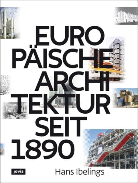 Europäische Architektur seit 1890 Architecture