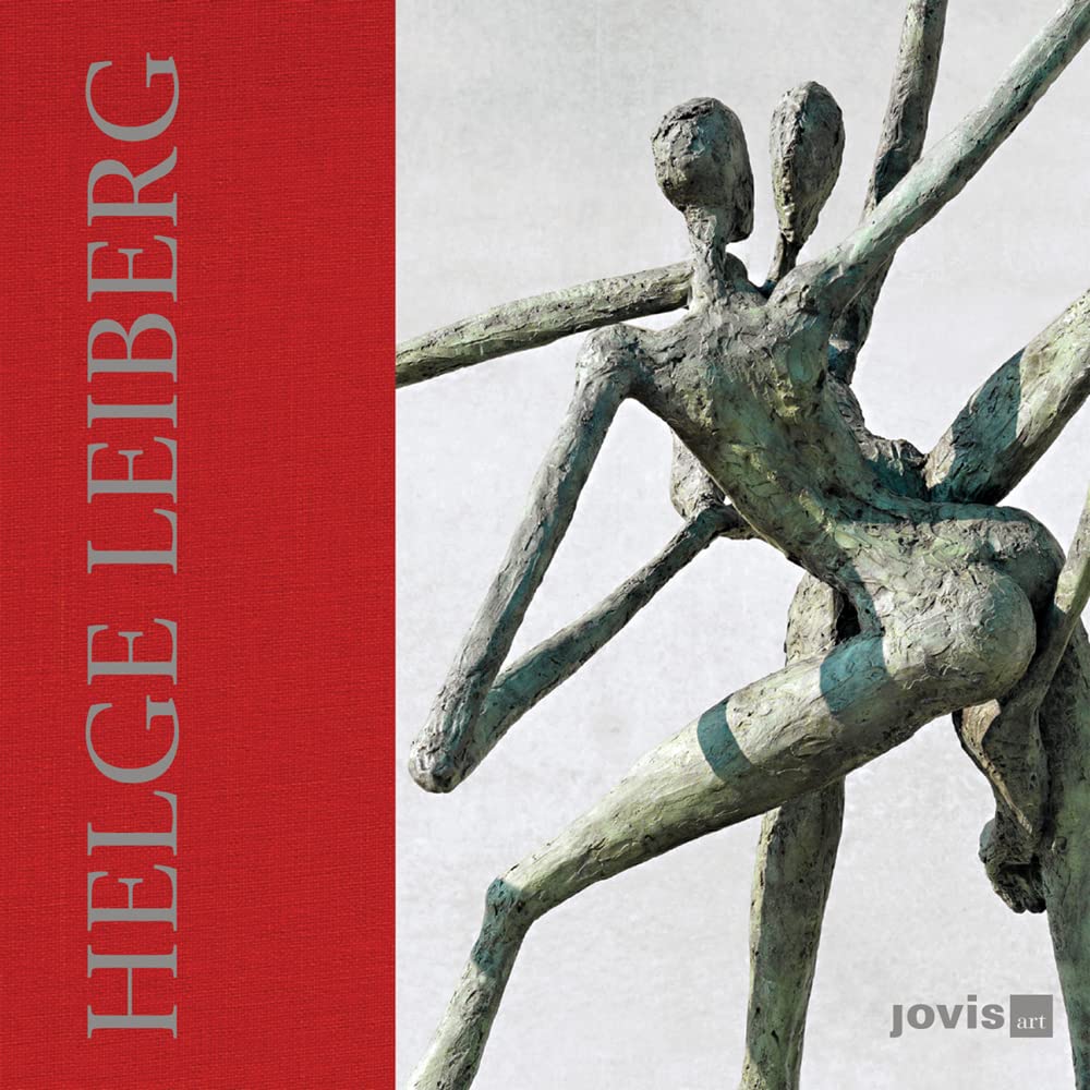 Helge Leiberg: Poesie & Pose – Bronzen (Kunstquadrat) Film, Art & Culture