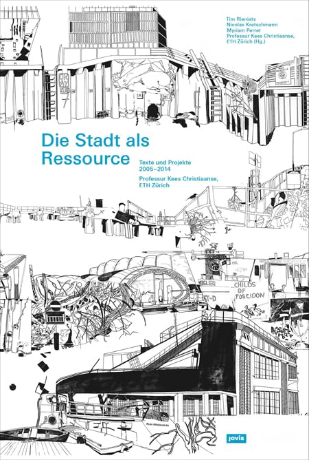 Die Stadt als Ressource: Texte und Projekte 2005–2014 Mathematics