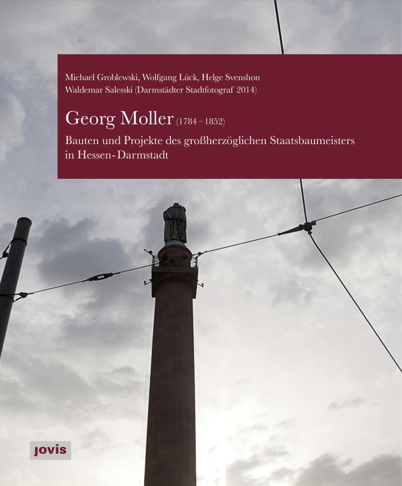Georg Moller (1784-1852) Architecture