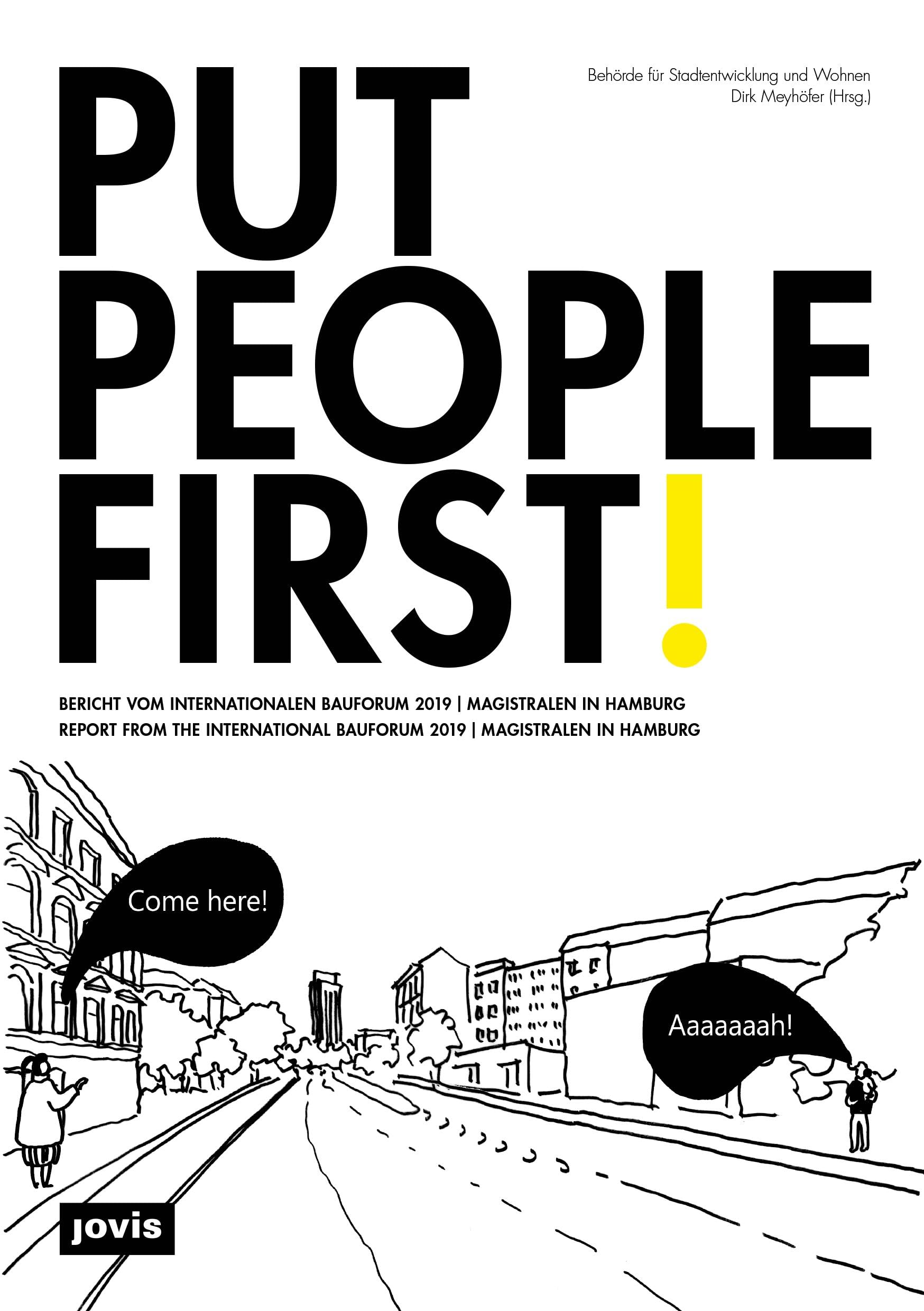 Put People First!: Bericht vom 7. Hamburger Internationalen Bauforum 2019 | Magistralen Books