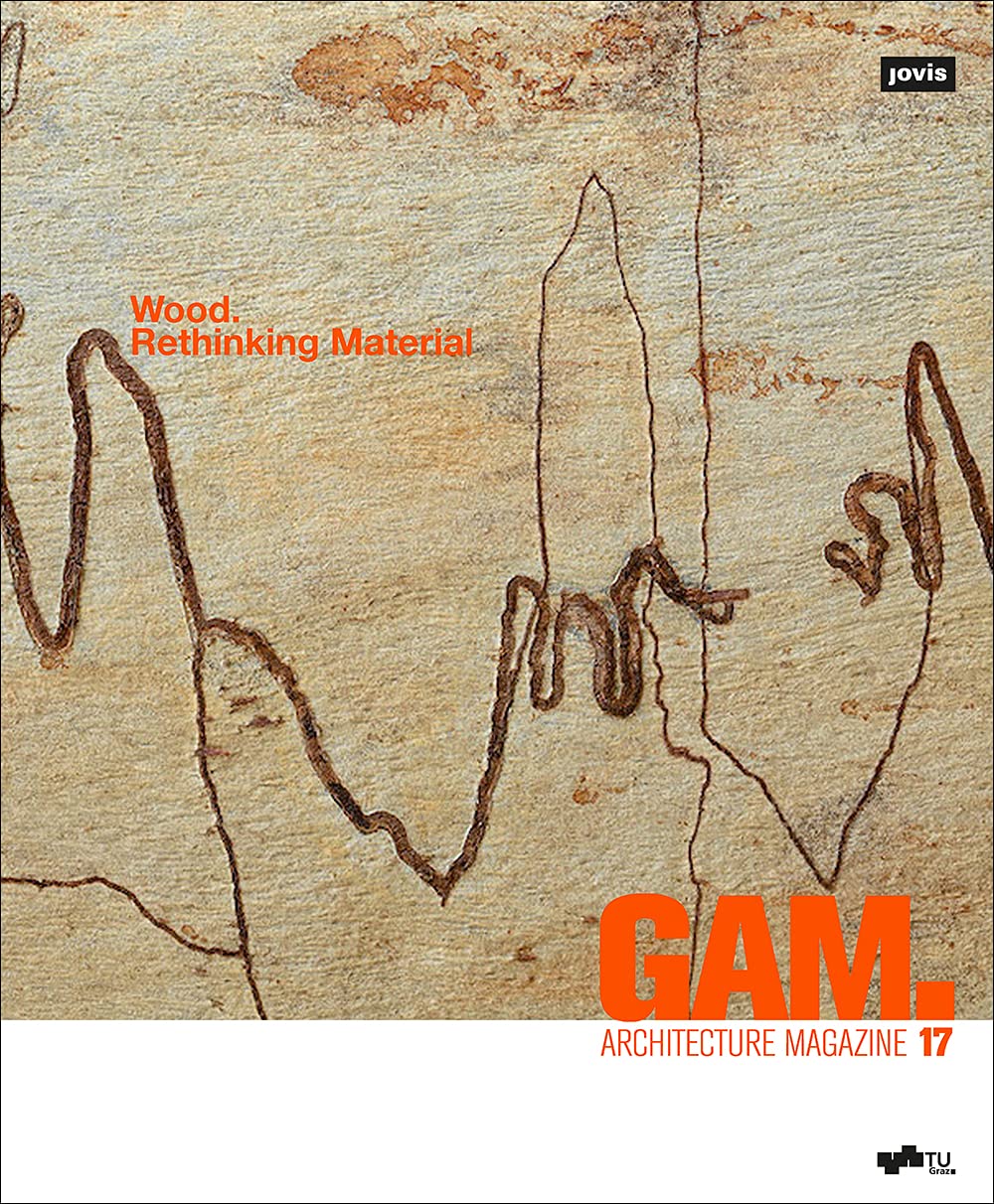 Wood. Rethinking Material Architecture