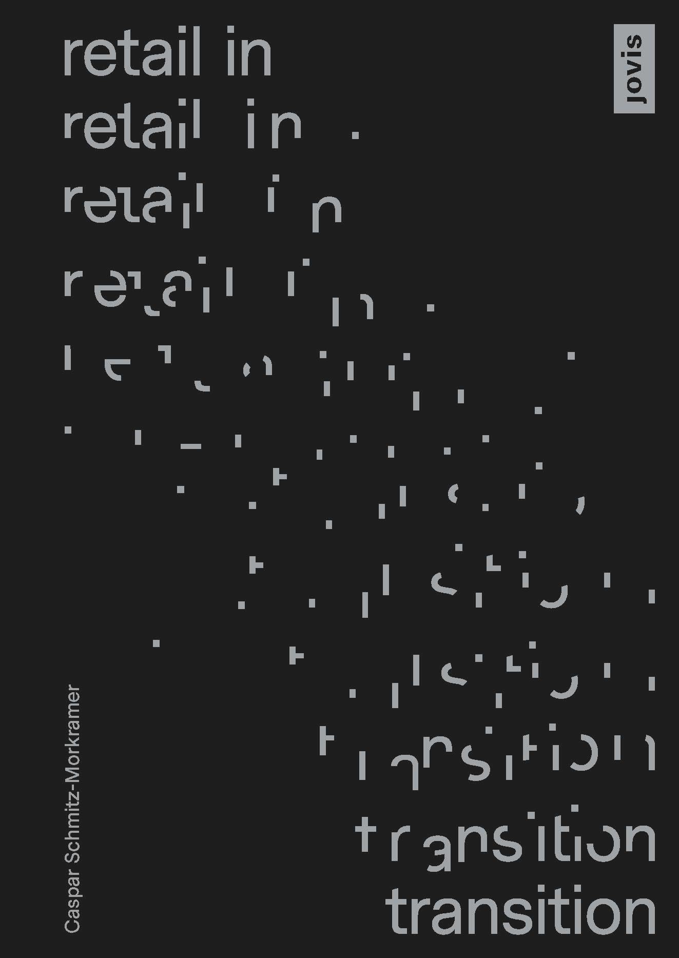 Retail in Transition. Verkaufswelten im Umbruch Social Sciences