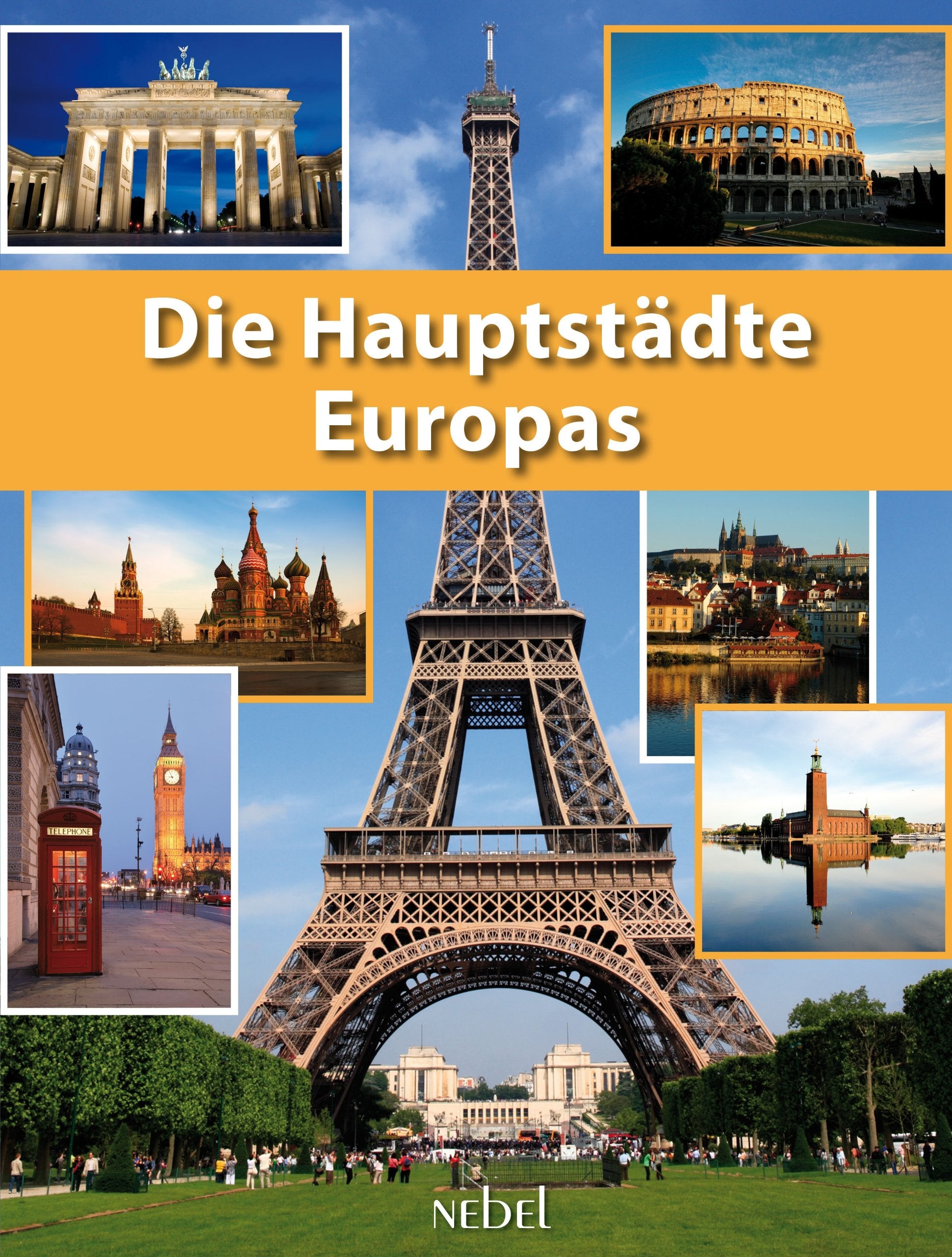 Die Hauptstädte Europas Leisure, Home & Garden