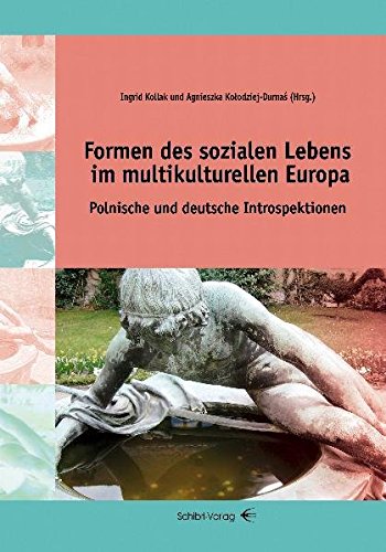 Formen des sozialen Lebens im multikulturellen Europa Law
