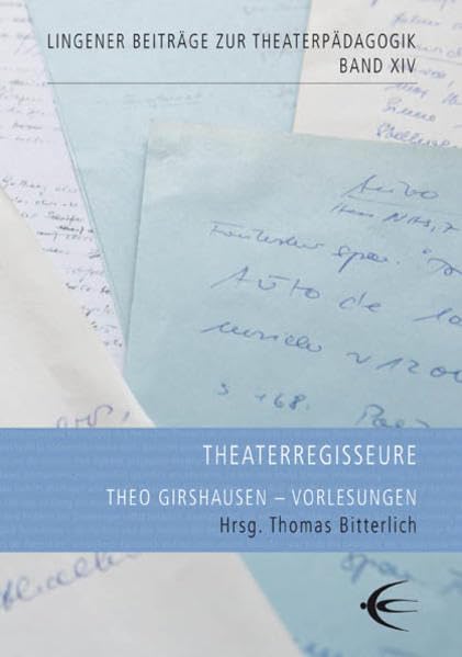 Theaterregisseure: Vorlesungen, gehalten im WS 2001/2002 am Institut für Theaterwissenschaft der Universität Leipzig Film, Art & Culture