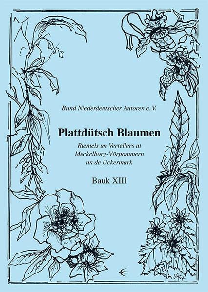 Plattdütsch Blaumen Bauk XIII book