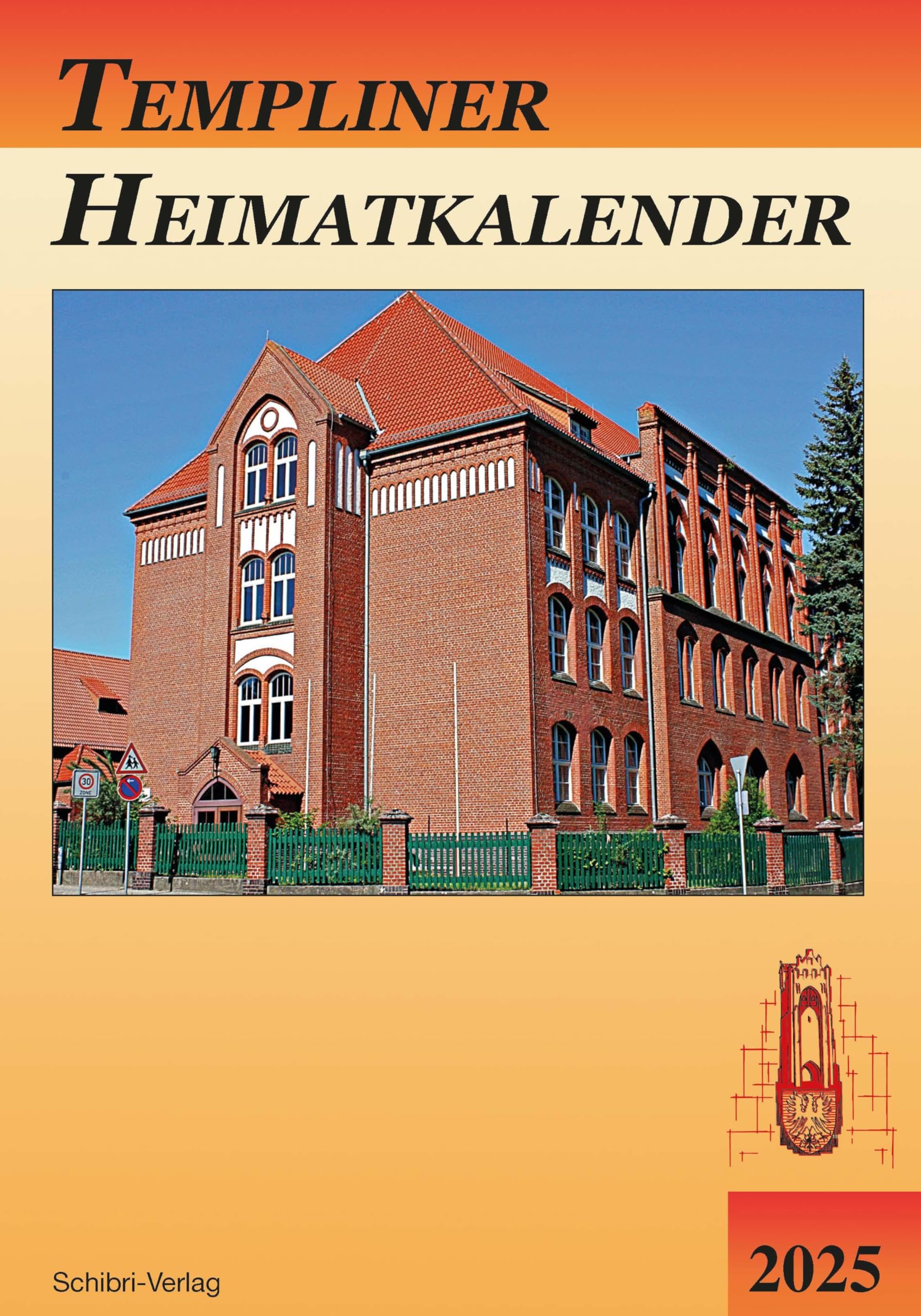 Templiner Heimatkalender 2025 Politics & History
