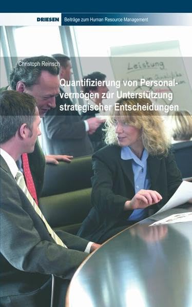Quantifizierung von Personalvermögen zur Unterstützung strategischer Entscheidungen Law