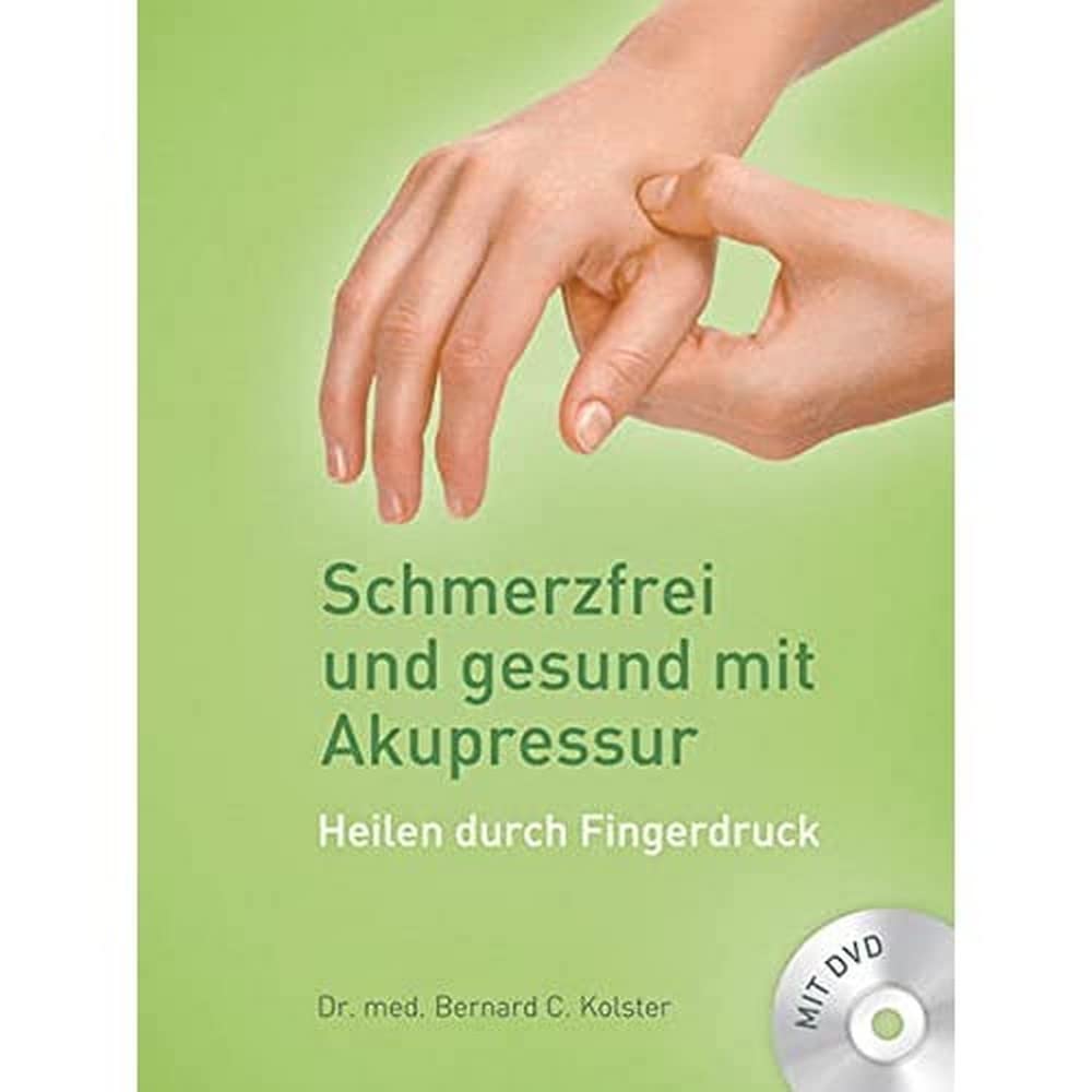Schmerzfrei und gesund mit Akupressur book