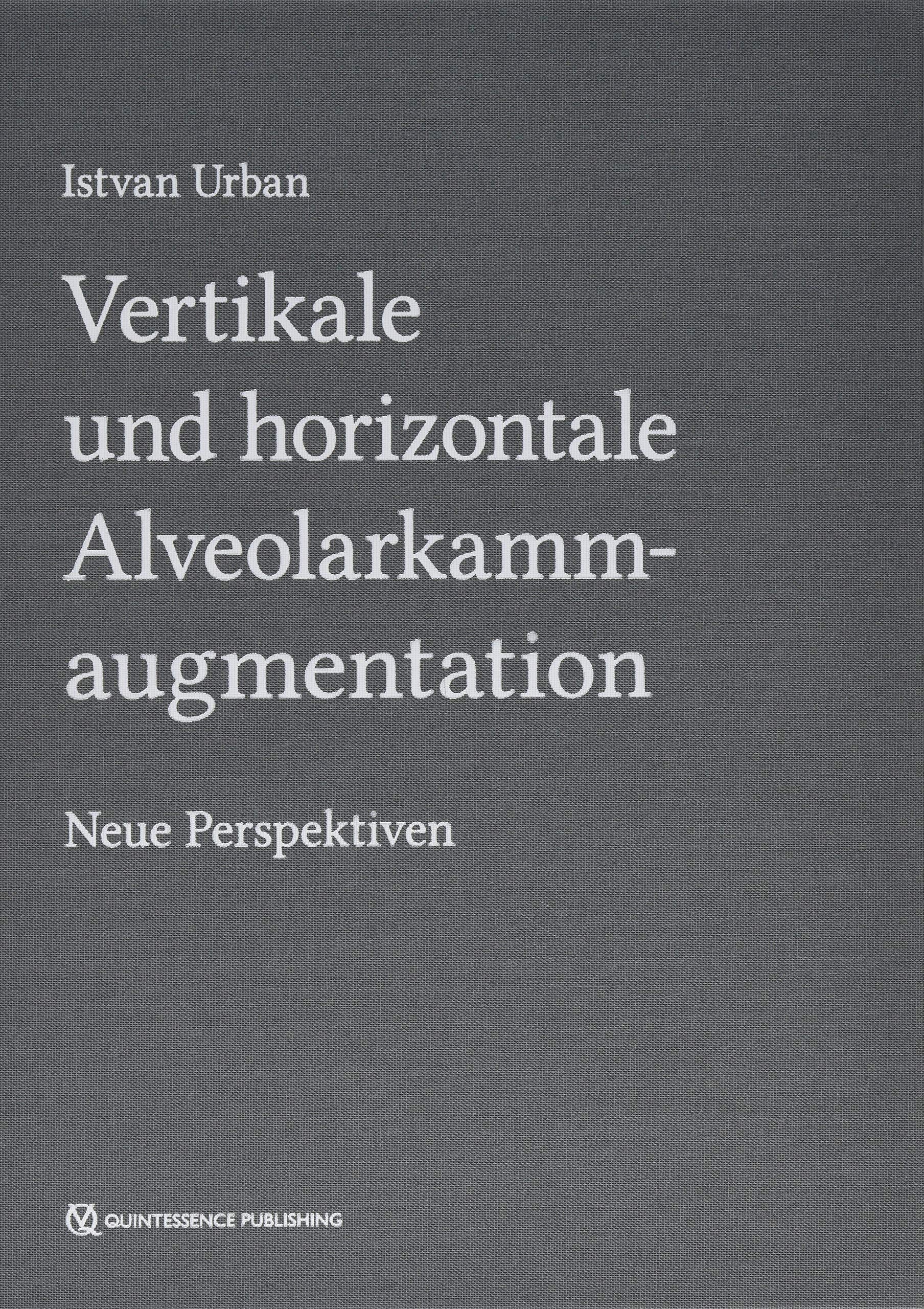 Vertikale und horizontale Alveolarkammaugmentation: Neue Perspektiven Medicine
