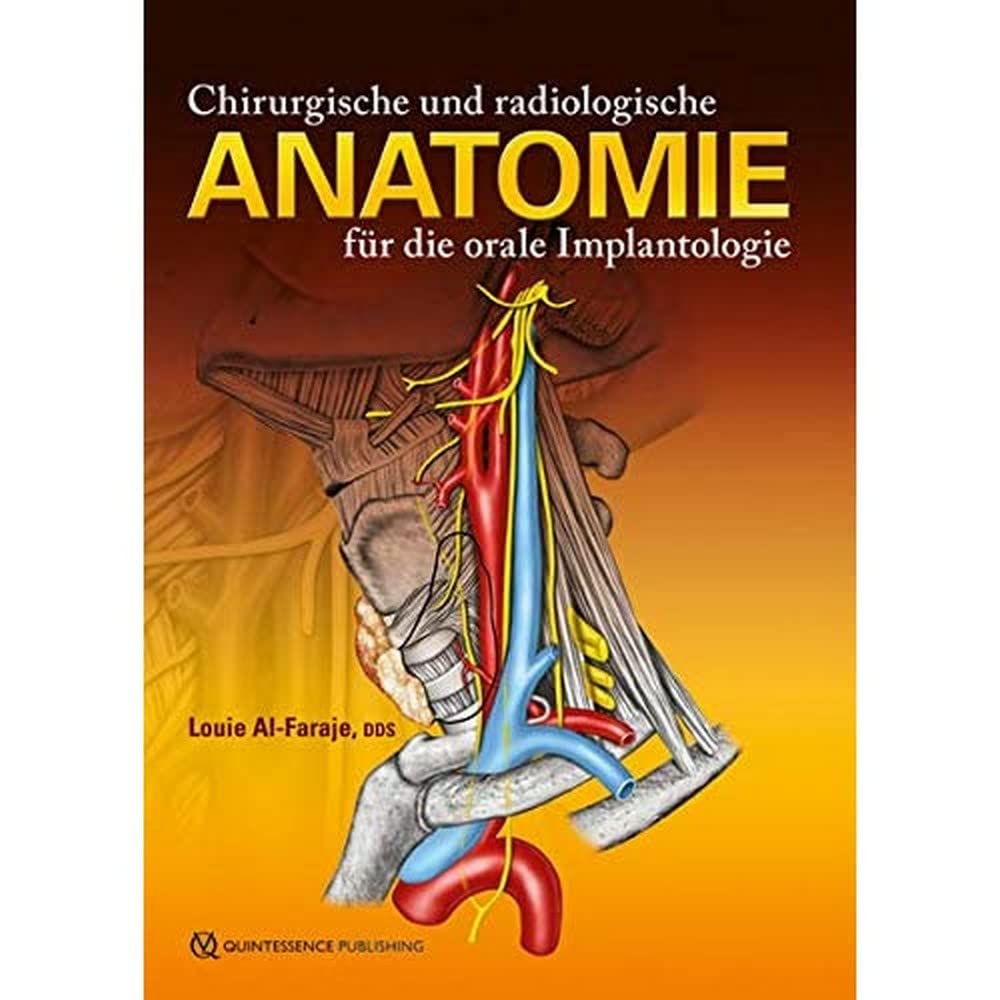 Chirurgische und radiologische Anatomie für orale Implantologie Medicine