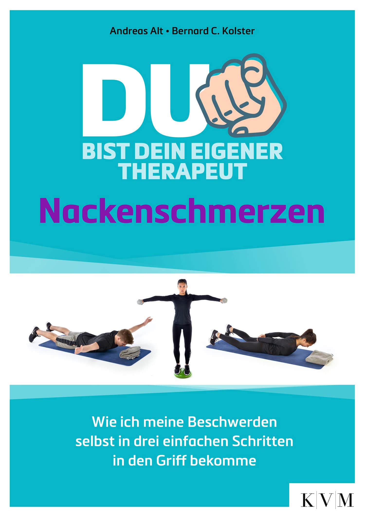 Du bist dein eigener Therapeut - Nackenschmerzen Medicine