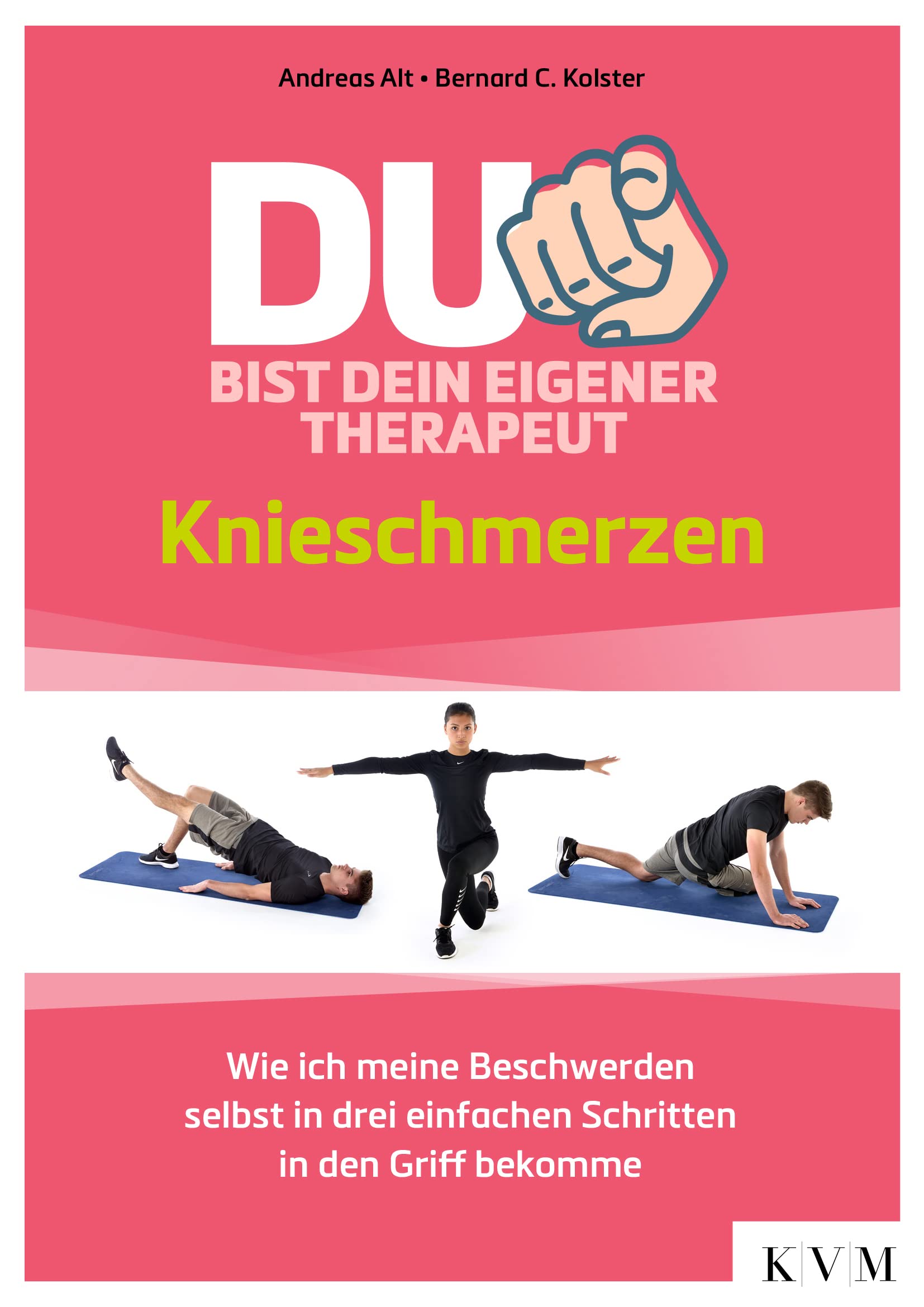 Du bist dein eigener Therapeut - Knieschmerzen Medicine
