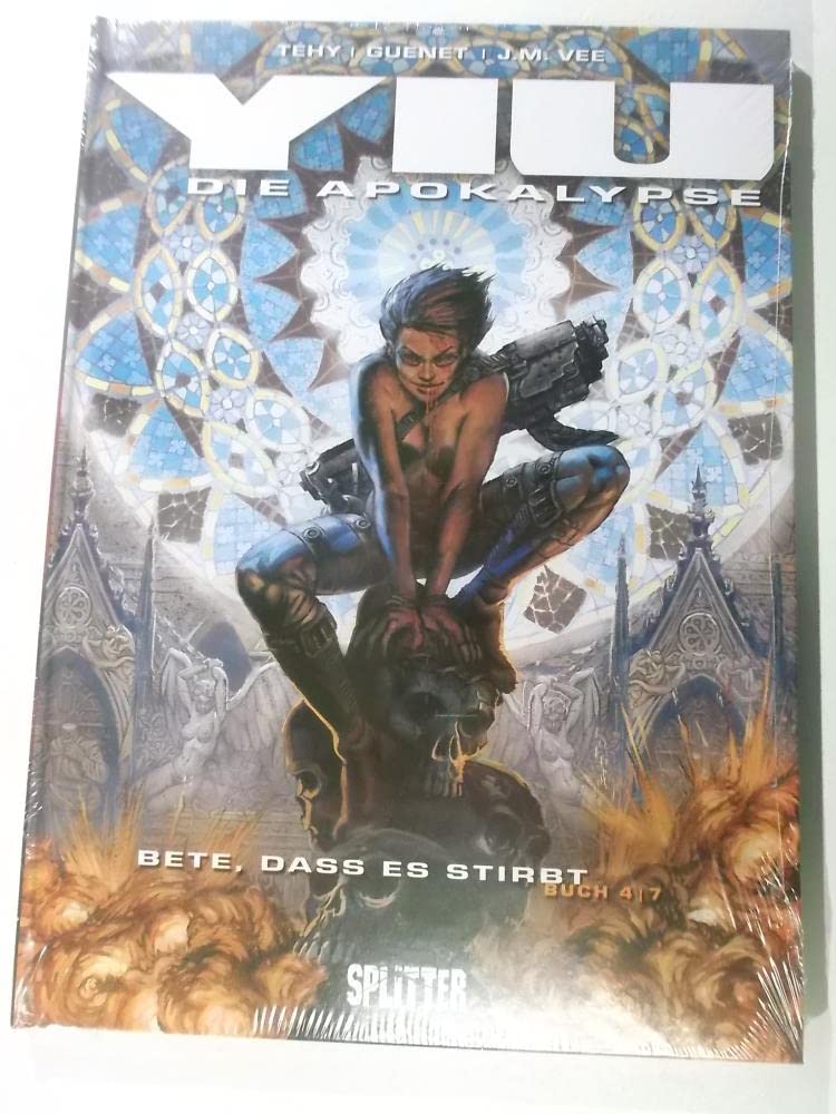 Yiu - Die Apokalypse 04. Bete, dass es stirbst book