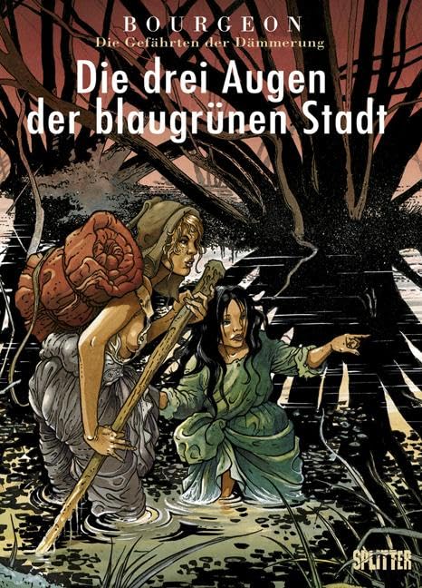 Gefährten der Dämmerung, Die: Band 2. Die drei Augen der blaugrünen Stadt Manga