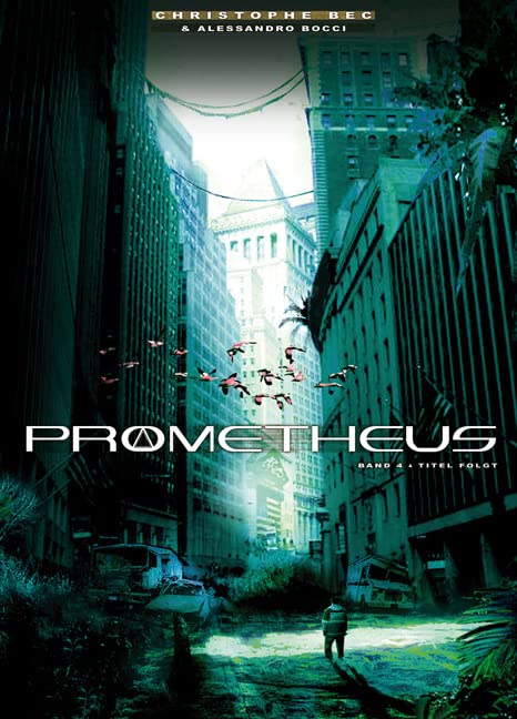 Prometheus. Band 4: Prophezeiung Manga