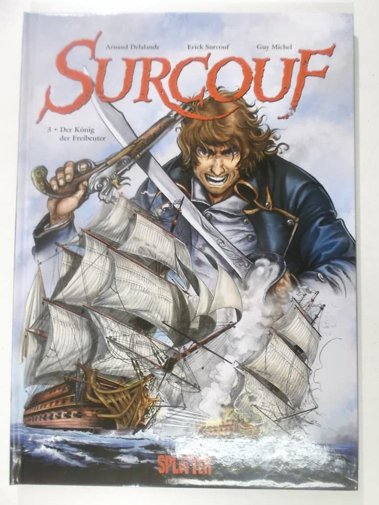 Surcouf. Band 3: Der König der Korsaren Manga
